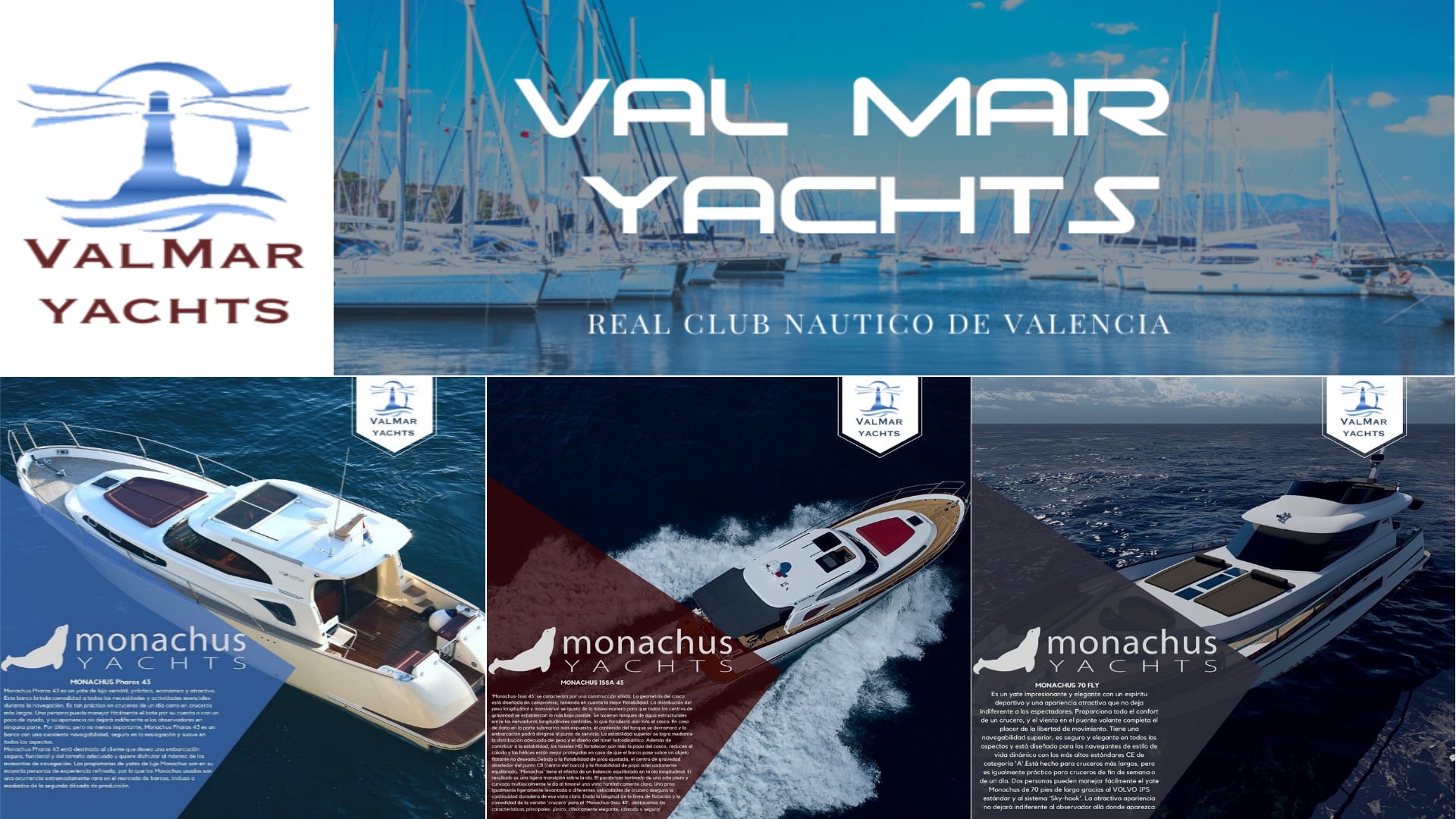 Novyy upolnomochennyy predstavitel’ lodok Monachus Yachts v Ispanii