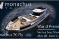 Monachus 70 Fly – Svjetska premijera Venecija Boat Show 2022