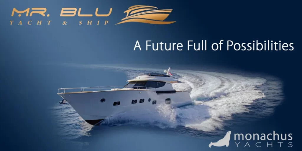 Our Yachts – Luxury Lobster-Style & Flybridge Yachts Monachus Yachts range – luxury lobster-style and flybridge yachts